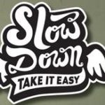 slow-down-take-it-easy